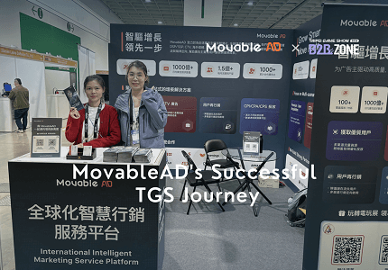 MovableAD's Successful TGS Journey: Accelerating Game Growth for Globa